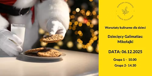 Warsztaty kulinarne dla dzieci "Dzieci\u0119cy Galimatias: Miko\u0142ajki"