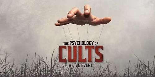 The Psychology of Cults at Centennial Concert Hall - Winnipeg