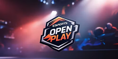 ESPORTS OPEN PLAY