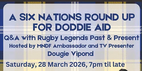 Six Nations Round Up for Doddie Aid