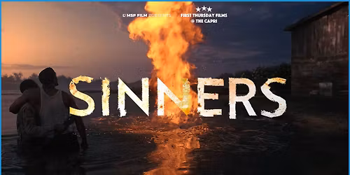 Capri First Thursday Films: SINNERS
