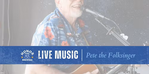 Live Music: Pete the Folksinger