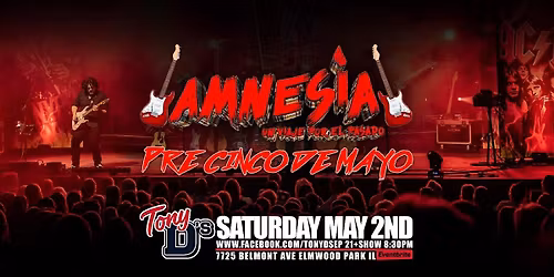 Pre Cinco De Mayo Amensia at Tony D's