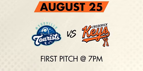 Friends and Family 4-Pack | Asheville Tourists vs Frederick Keys @7pm