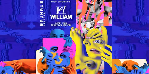 KY WILLIAM @ Bauhaus Houston