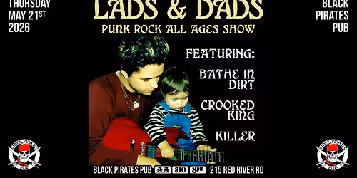 Lads & Dads! All Ages Punk Show!