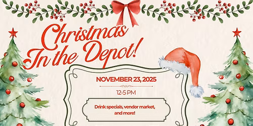 Christmas In the Depot @ The Goose!