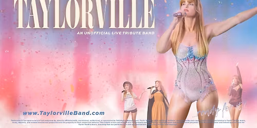 Taylorville - A Tribute to Taylor Swift - Bloomington