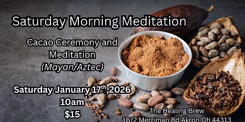 Saturday Morning Meditation with Kelly \u2728 Cacao Ceremony & Guided Meditation