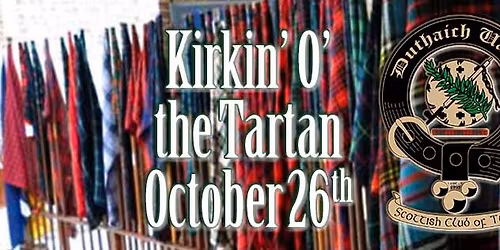 S.C.O.T. Kirkin' O' the Tartan