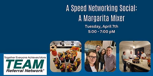 The Speed Networking Social: A Margarita Mixer