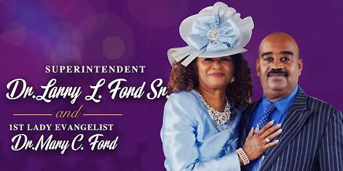 29th Pastoral Anniversary for Supt. Dr. Larry L. Ford Sr.