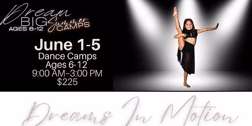 Dance Camp | Dreams in Motion