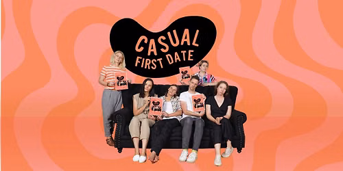 Casual First Date: An Improvised Comedy Show!