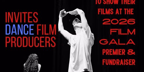 Dance Film Gala Fundraiser