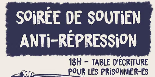 Soir\u00e9e et concert de soutien contre la r\u00e9pression !