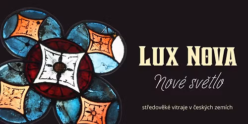 Lux Nova \u2013 Nov\u00e9 sv\u011btlo