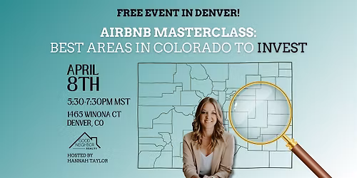 Airbnb Masterclass: Best Areas in Colorado to Invest
