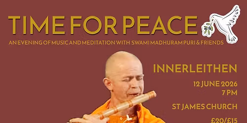 Time For Peace in Innerleithen with Swami Madhuram
