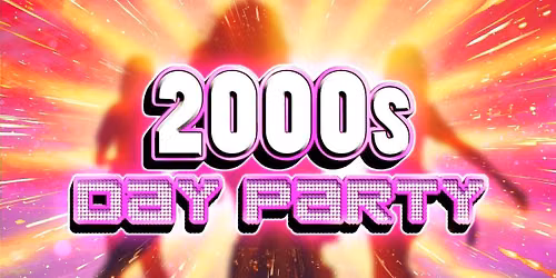 2000's Day Party: Birmingham \ud83e\udd8b