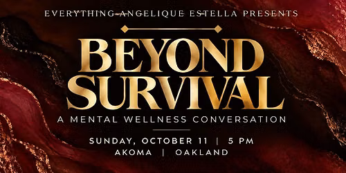 Beyond Survival: A Mental Wellness Conversation