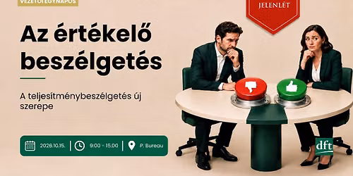 Az \u00e9rt\u00e9kel\u0151 besz\u00e9lget\u00e9s - a teljes\u00edtm\u00e9nybesz\u00e9lget\u00e9s \u00faj szerepe