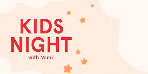 Kid's Night with Mimi