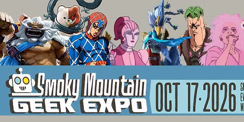 Smoky Mountain Geek Expo 2026