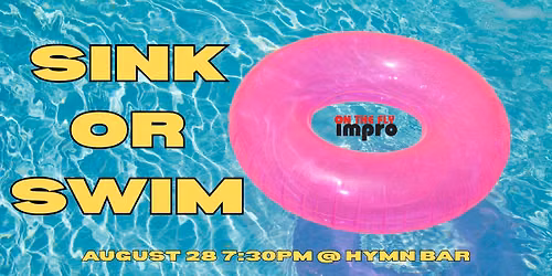 Sink or Swim - Improv with On the Fly