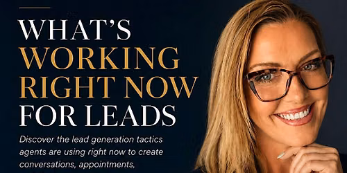 Real Estate Mastermind | What's Working RIGHT NOW for Leads