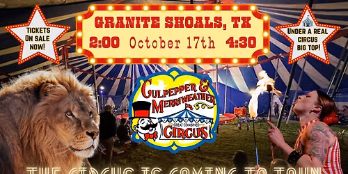 C&M Circus is coming to Granite Shoals, TX!