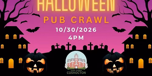 Our Town Coshocton Halloween Pub Crawl 2026