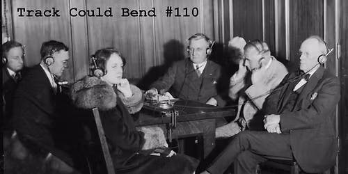 Track Could Bend #110