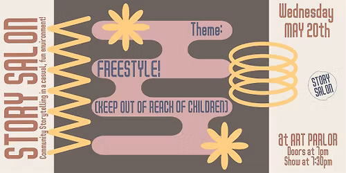 Story Salon -Freestyle! (Keep Out Of Reach From Children)