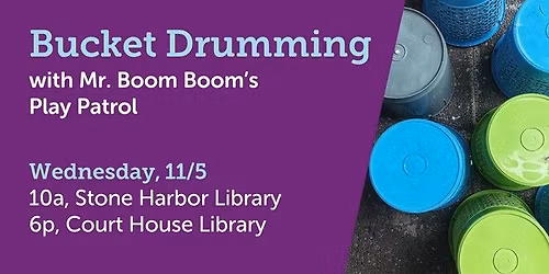Bucket Drumming with Mr. Boom Boom's Play Patrol