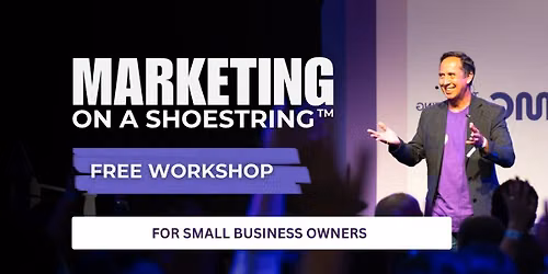 Marketing on a Shoestring Free Workshop