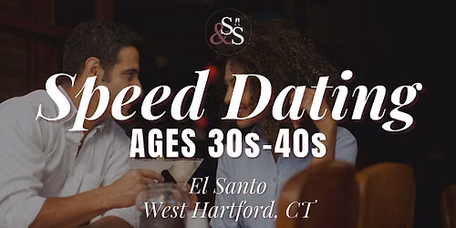 Spanish Speakers Speed Dating Ages 30s-40s in West Hartford, CT at El Santo