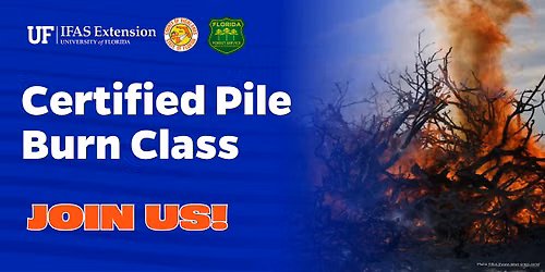 Florida Certified Pile Burn Class