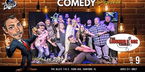 COMEDY Showcase by The Laughing Stock Comedy Club Hosted by Lee Siler FREE SHOW