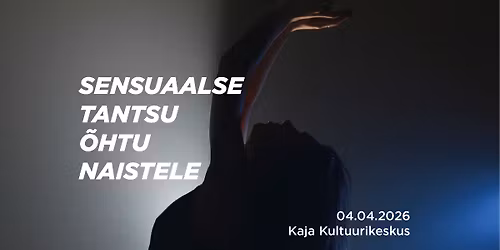 Sensuaalse tantsu \u00f5htu naistele