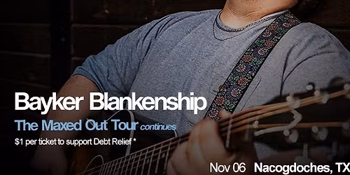 Bayker Blankenship LIVE at Banita Creek Hall