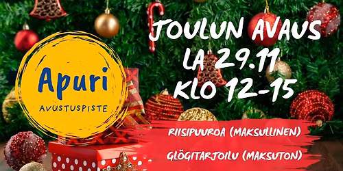 Joulun avaus APURI-avustuspisteell\u00e4 la 29.11