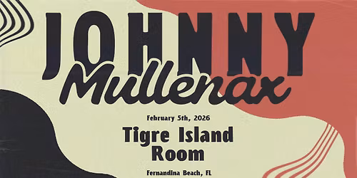 Johnny Mullenax - Live at Tigre Island Room