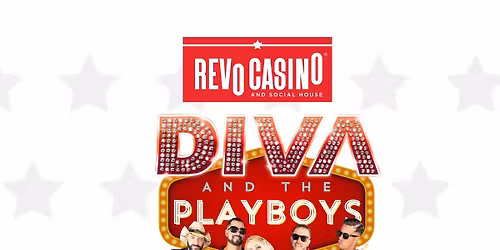 Diva and the Playboys @ Revo Casino, NH 4.17.26!