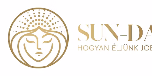 SUN-DAY - Hogyan \u00e9lj\u00fcnk jobban?  Inspir\u00e1ci\u00f3 a teljesebb \u00e9lethez