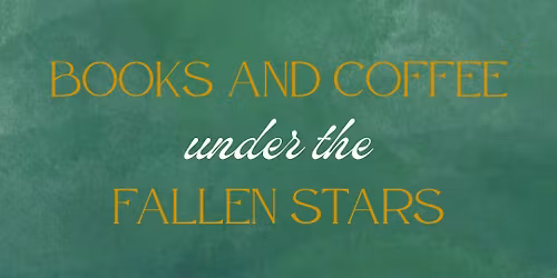 Books and Coffee Under the Fallen Stars