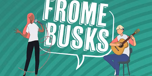 Frome Busks 2026