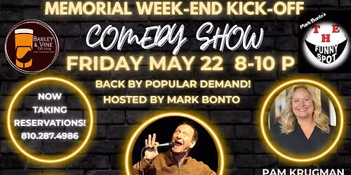 MEMORIAL WEEK-END KICK OFF COMEDY SHOW 
