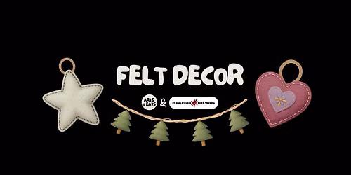 Felt Decor- Friday, December 4th
