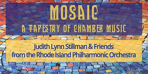 Mosaic: A Tapestry of Chamber Music